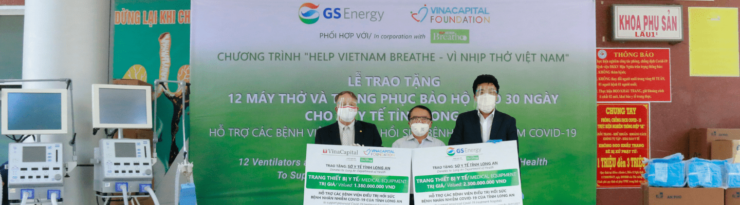 VinaCapital And GS Energy Donate 12 Ventilators And Personal Protective Equipment To Long An Province